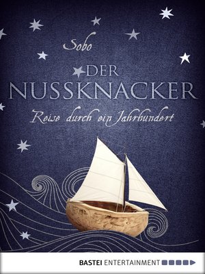 cover image of Der Nussknacker--Reise durch ein Jahrhundert